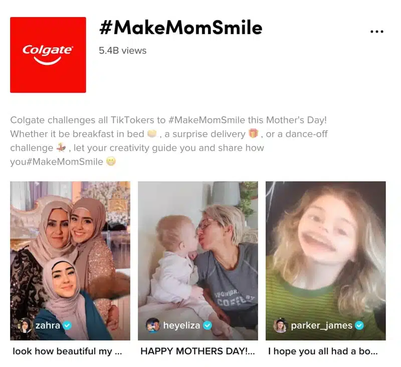 Colgate’s #MakeMomSmile Challenge on TikTok was a massive success with billions of views