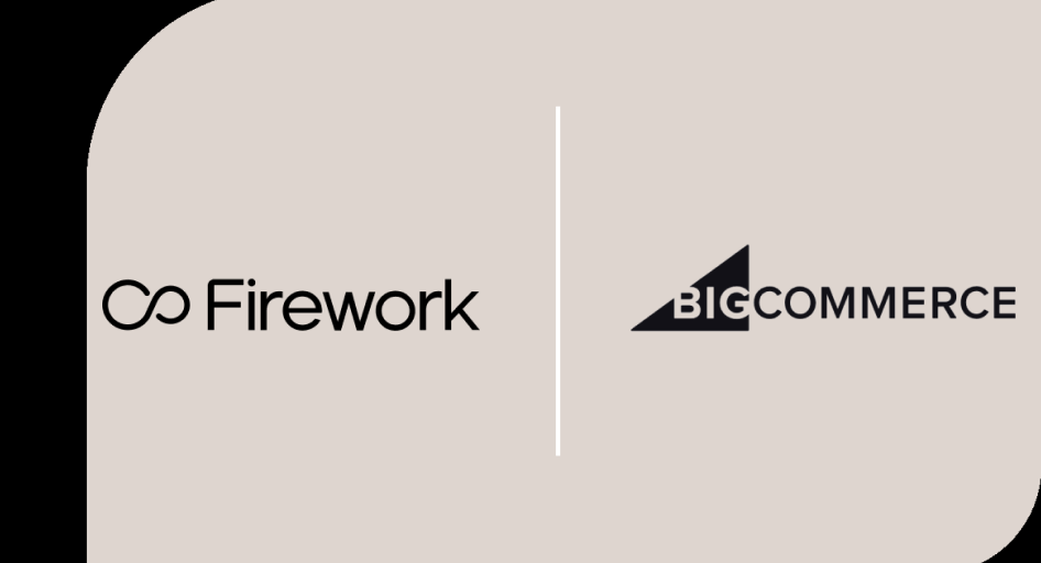 Firework-BigCommerce partnership